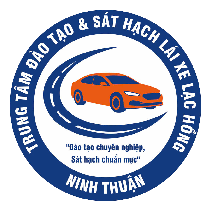 TRUNG TÂM ĐÀO TẠO & SÁT HẠCH LÁI XE LẠC HỒNG NINH THUẬN